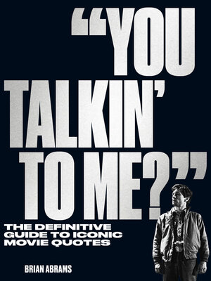 cover image of "You Talkin' to Me?"